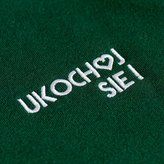 Bluza z haftem UKOCHOJ SIE! zielona/biała